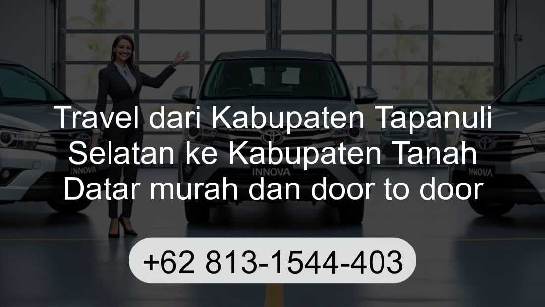 Travel Kabupaten Tapanuli Selatan Kabupaten Tanah Datar
