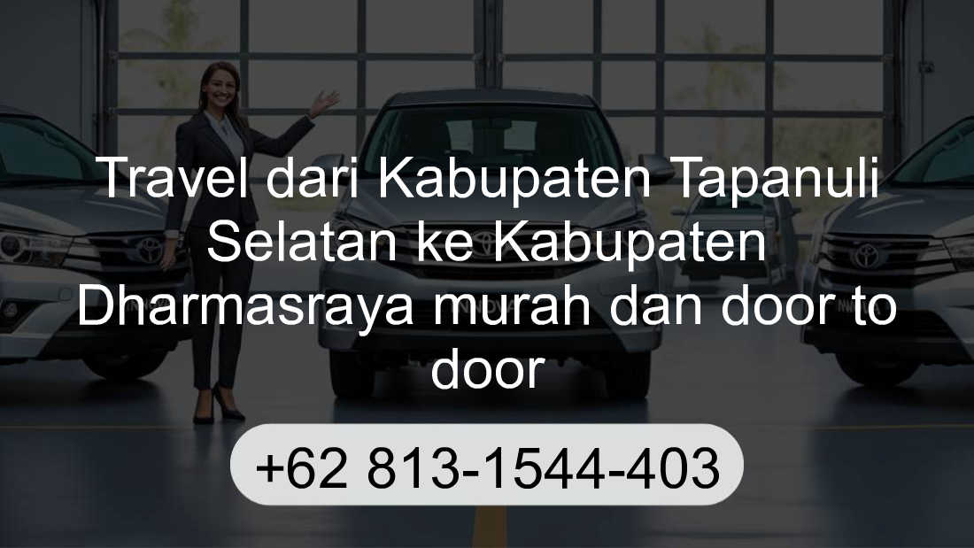 Travel Kabupaten Tapanuli Selatan Kabupaten Dharmasraya