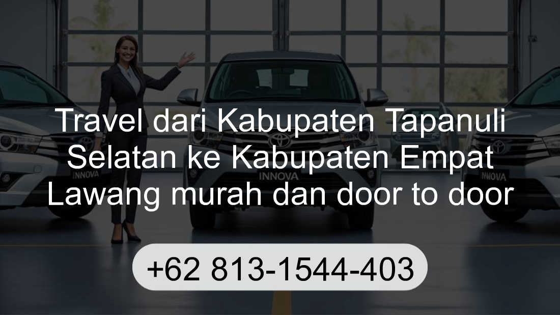 Travel Kabupaten Tapanuli Selatan Kabupaten Empat Lawang