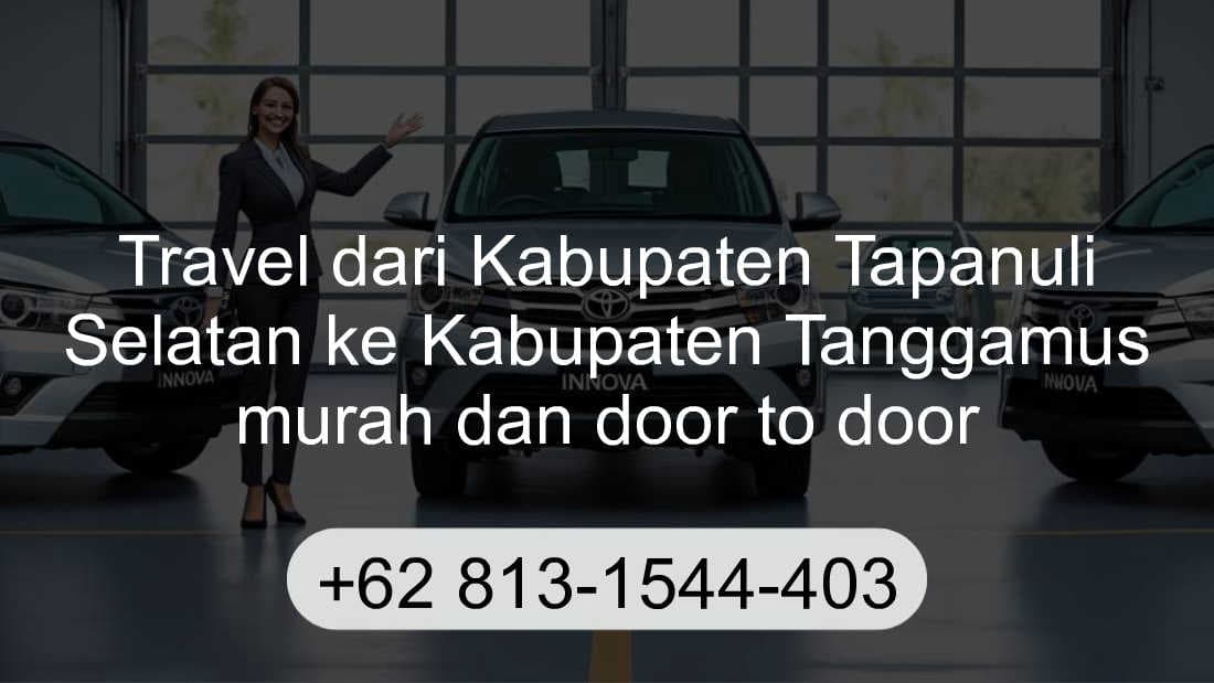 Travel Kabupaten Tapanuli Selatan Kabupaten Tanggamus