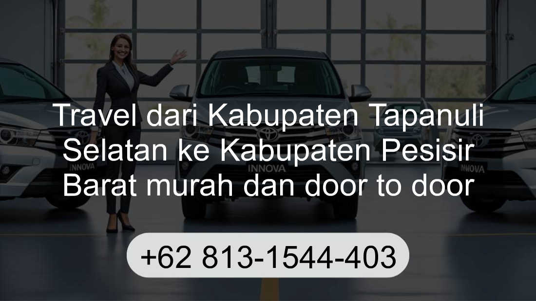 Travel Kabupaten Tapanuli Selatan Kabupaten Pesisir Barat