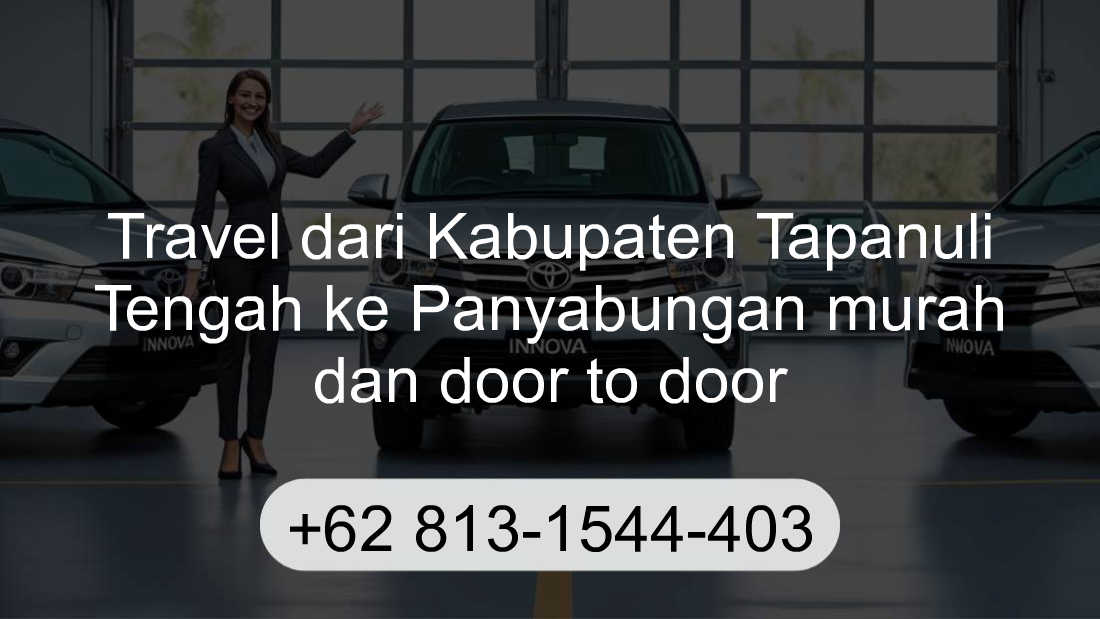 Travel Kabupaten Tapanuli Tengah Panyabungan