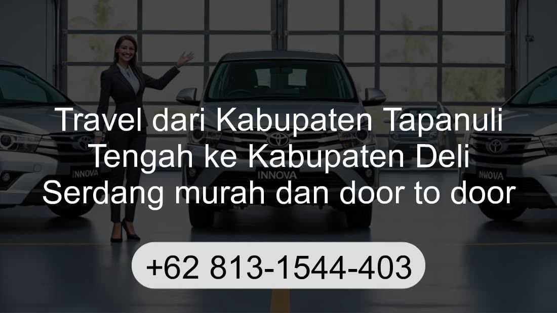 Travel Kabupaten Tapanuli Tengah Kabupaten Deli Serdang