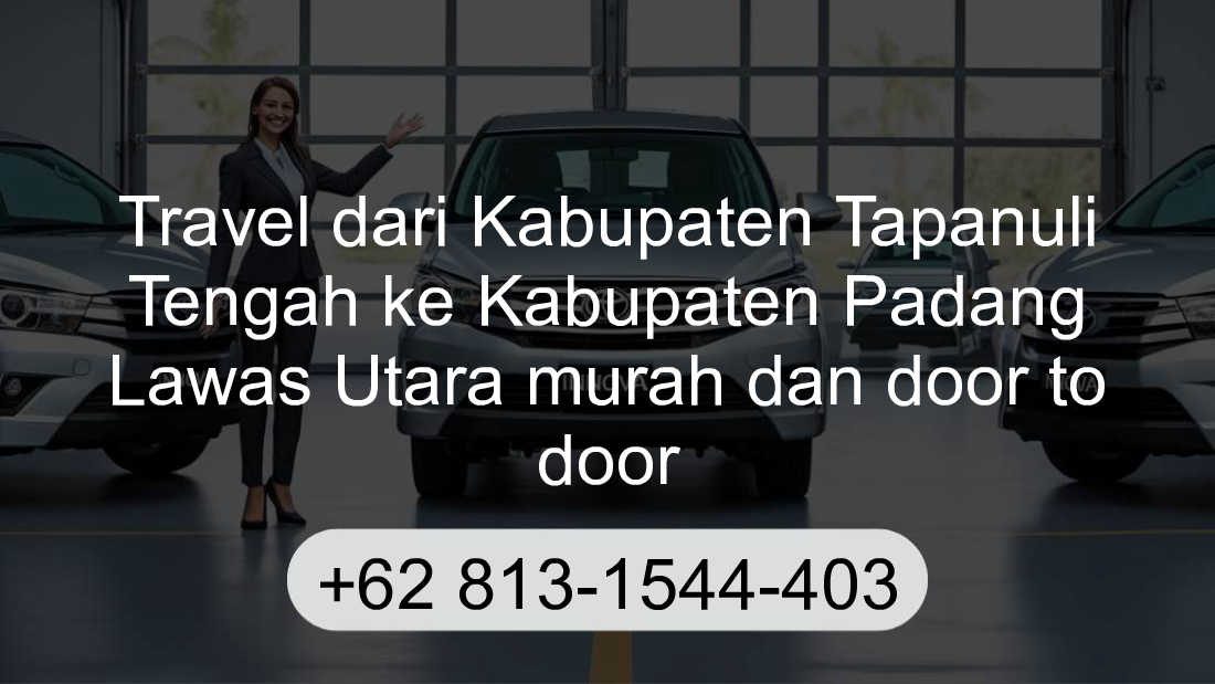 Travel Kabupaten Tapanuli Tengah Kabupaten Padang Lawas Utara