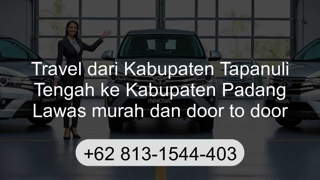 Travel Kabupaten Tapanuli Tengah Kabupaten Padang Lawas