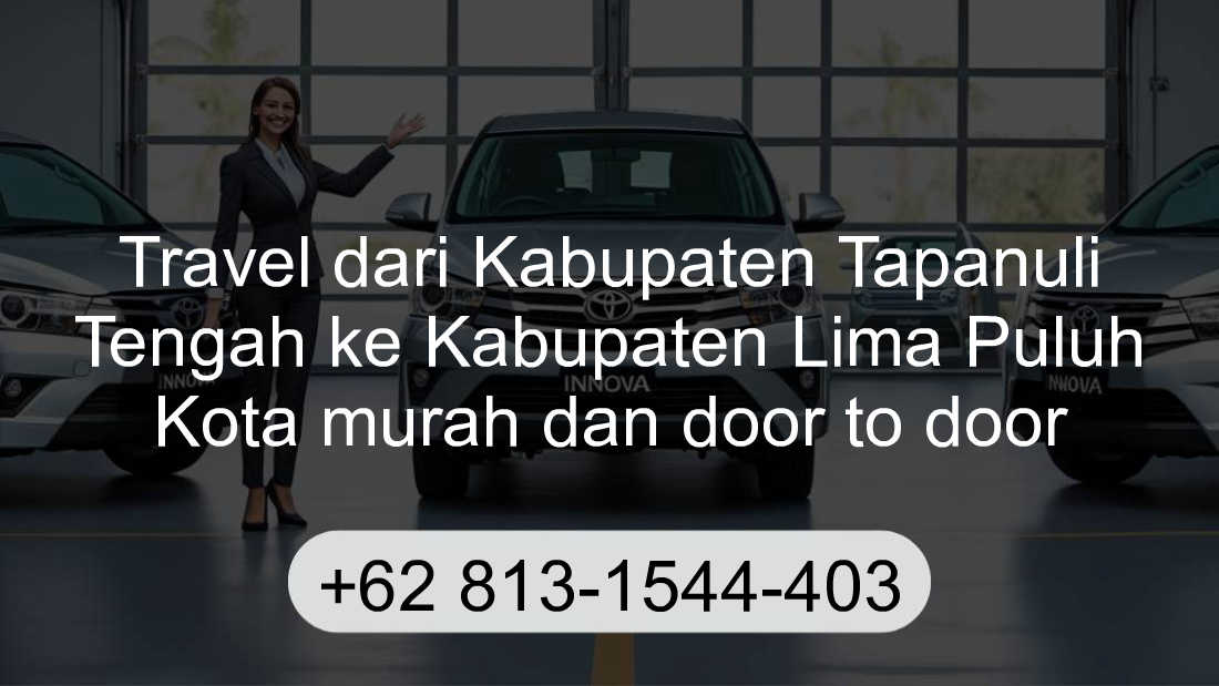 Travel Kabupaten Tapanuli Tengah Kabupaten Lima Puluh Kota