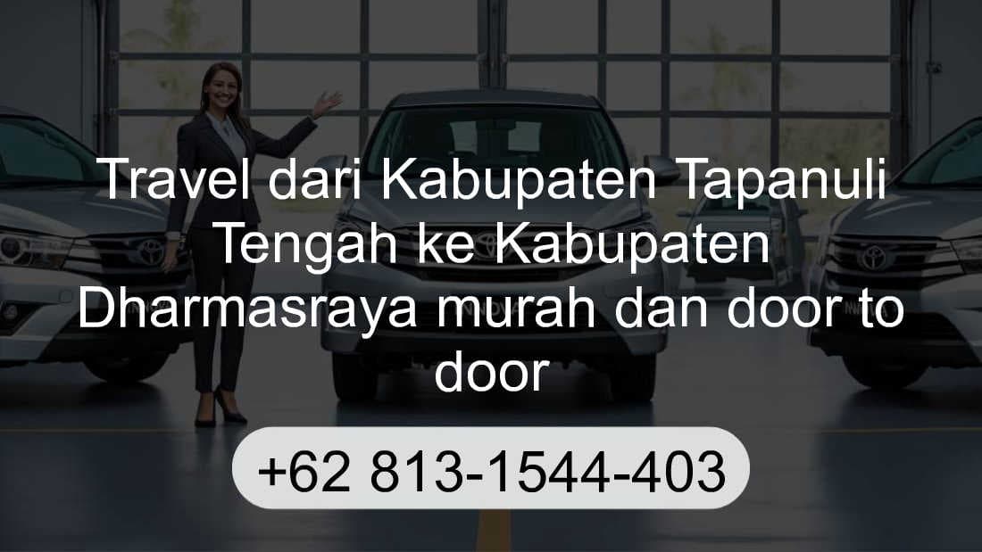 Travel Kabupaten Tapanuli Tengah Kabupaten Dharmasraya