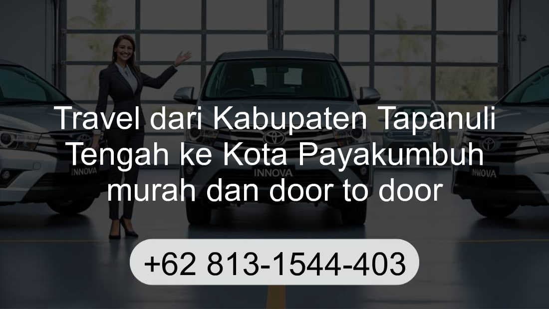 Travel Kabupaten Tapanuli Tengah Kota Payakumbuh