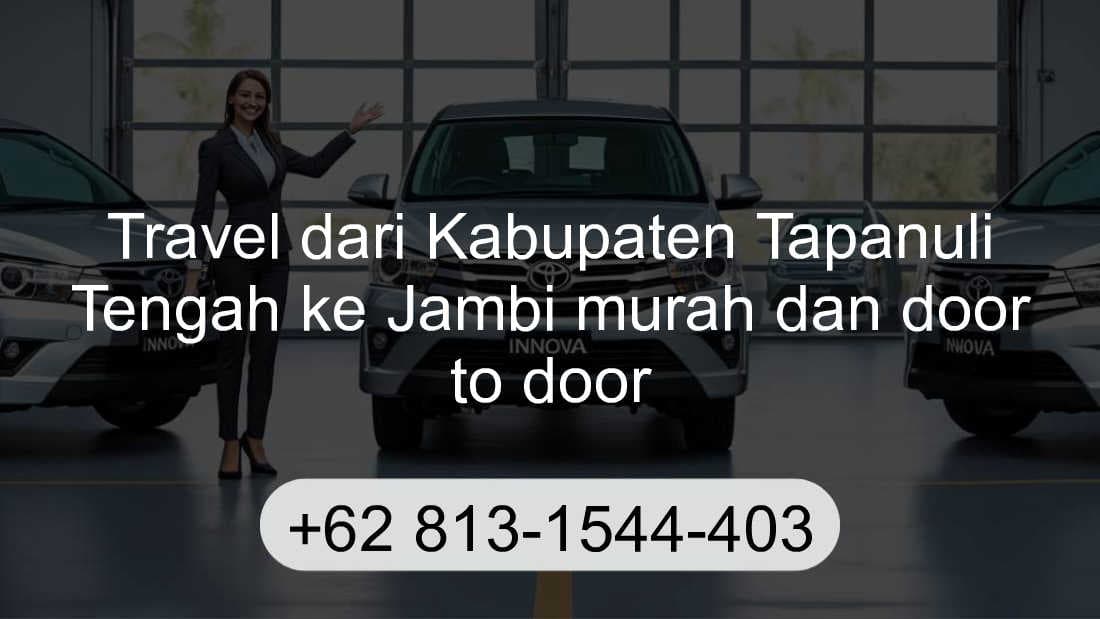 Travel Kabupaten Tapanuli Tengah Jambi