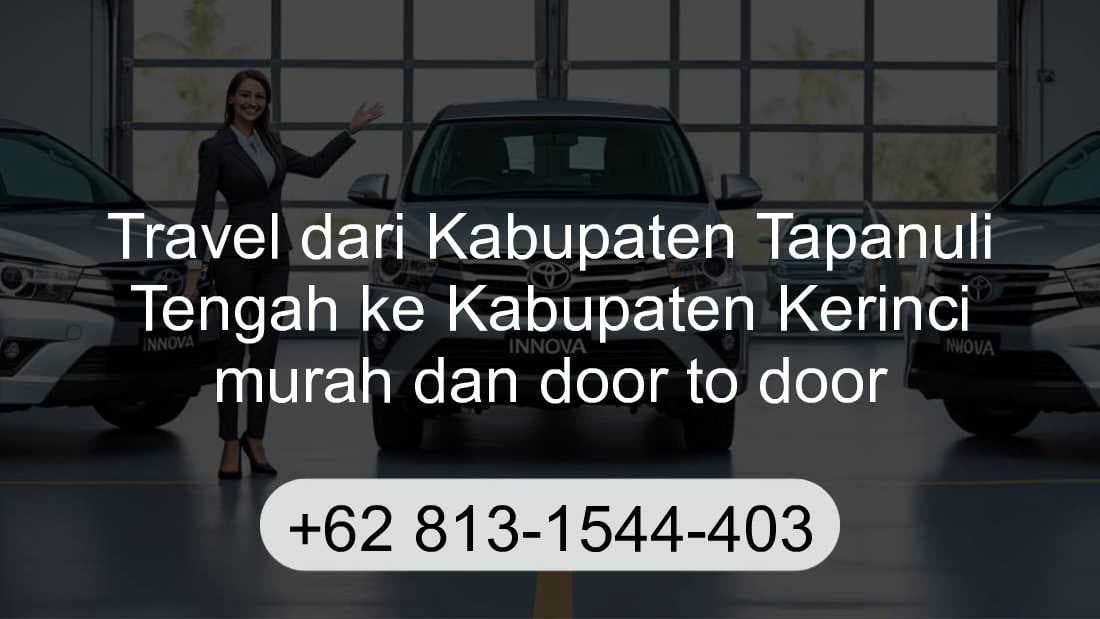 Travel Kabupaten Tapanuli Tengah Kabupaten Kerinci