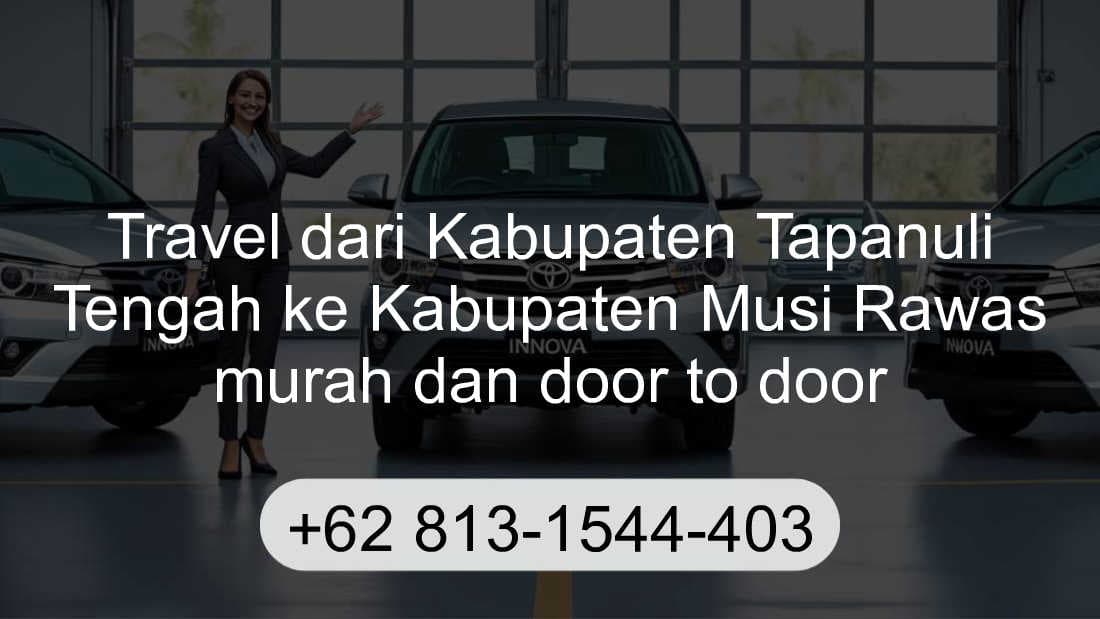 Travel Kabupaten Tapanuli Tengah Kabupaten Musi Rawas