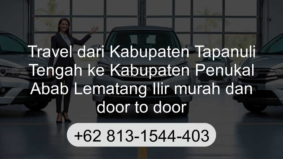 Travel Kabupaten Tapanuli Tengah Kabupaten Penukal Abab Lematang Ilir
