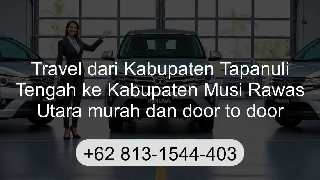 Travel Kabupaten Tapanuli Tengah Kabupaten Musi Rawas Utara