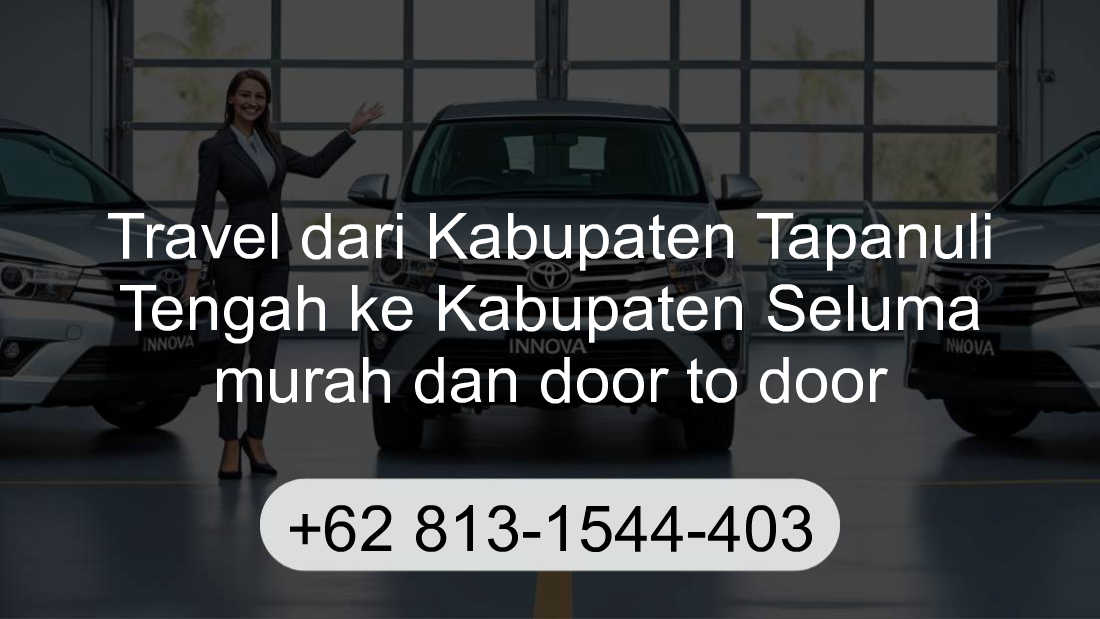 Travel Kabupaten Tapanuli Tengah Kabupaten Seluma