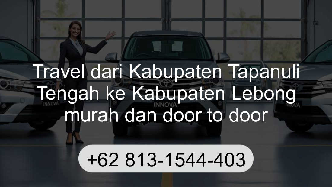 Travel Kabupaten Tapanuli Tengah Kabupaten Lebong