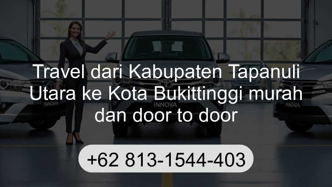 Travel Kabupaten Tapanuli Utara Kota Bukittinggi