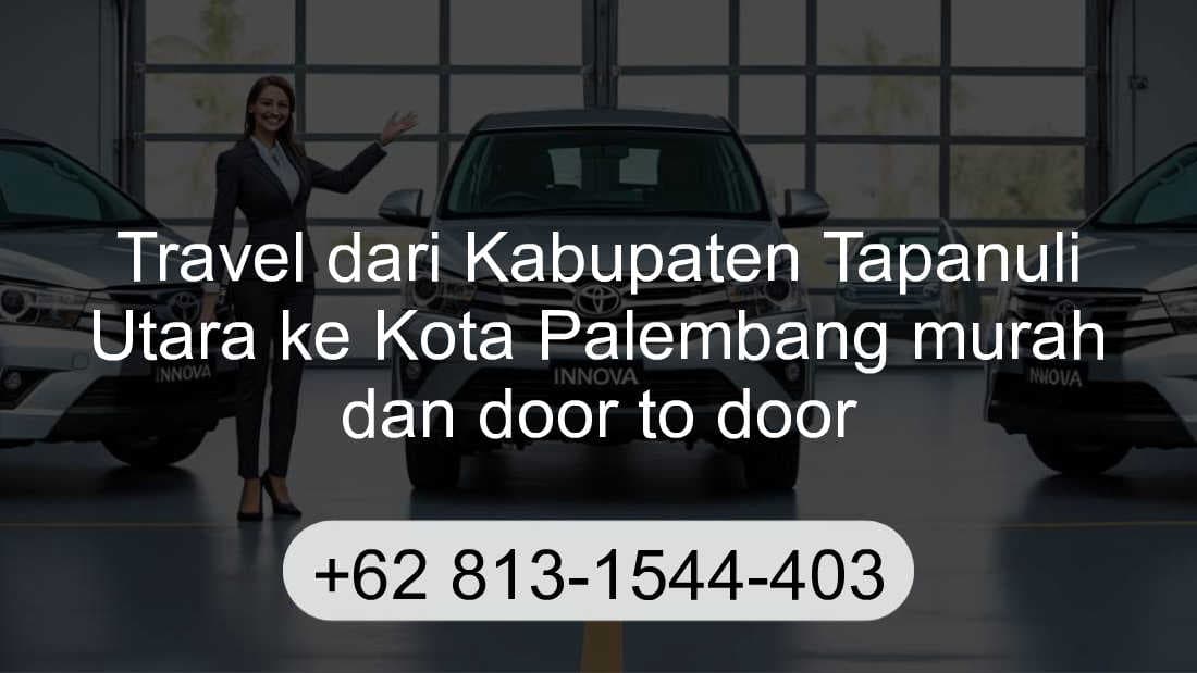 Travel Kabupaten Tapanuli Utara Kota Palembang