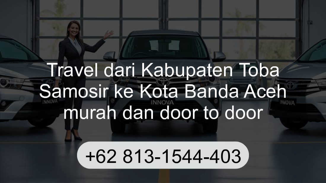 Travel Kabupaten Toba Samosir Kota Banda Aceh