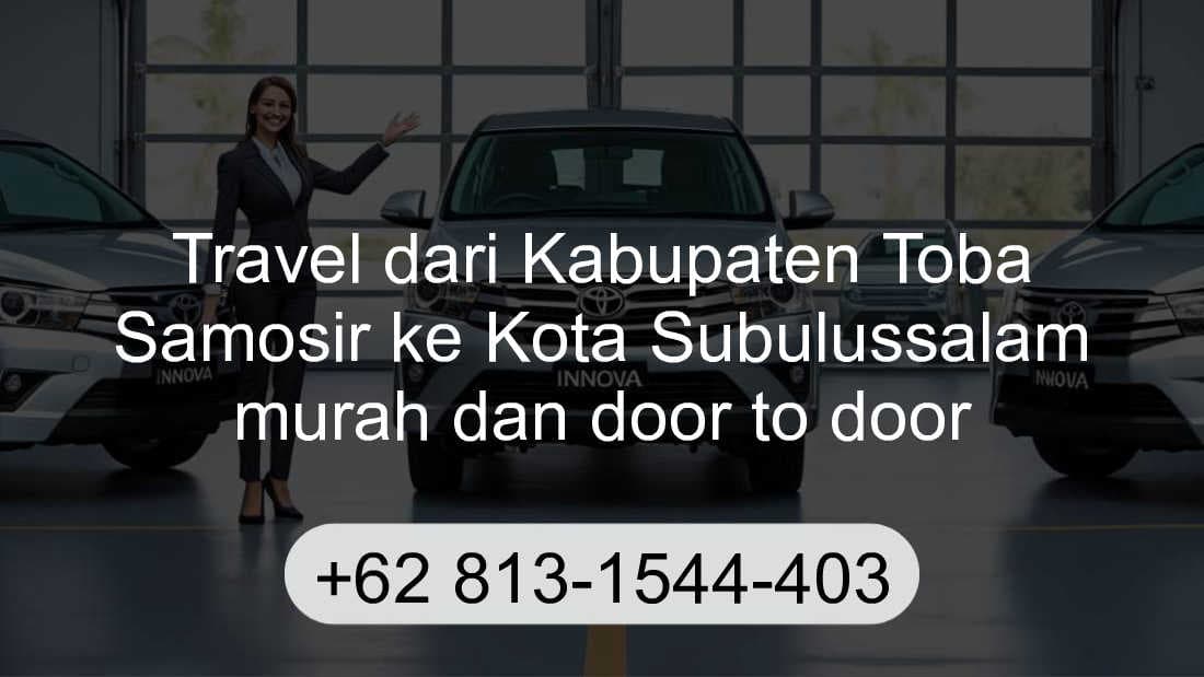 Travel Kabupaten Toba Samosir Kota Subulussalam