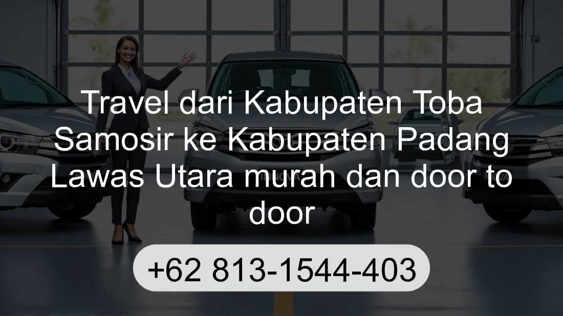 Travel Kabupaten Toba Samosir Kabupaten Padang Lawas Utara