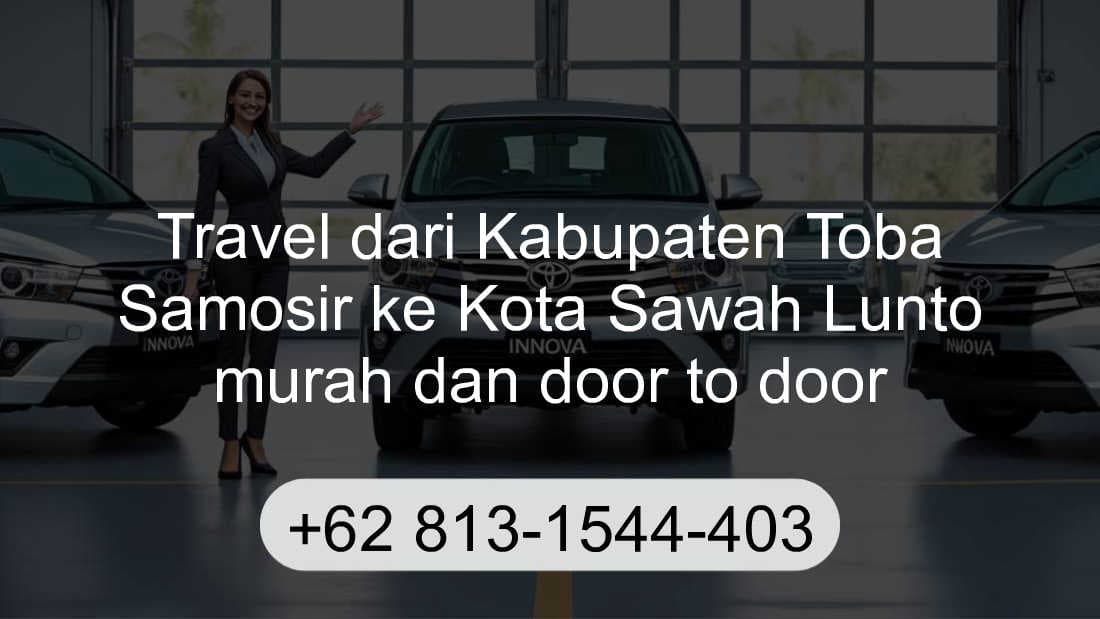 Travel Kabupaten Toba Samosir Kota Sawah Lunto