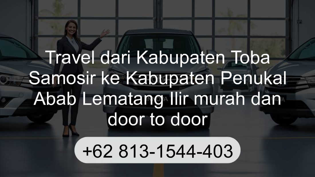 Travel Kabupaten Toba Samosir Kabupaten Penukal Abab Lematang Ilir