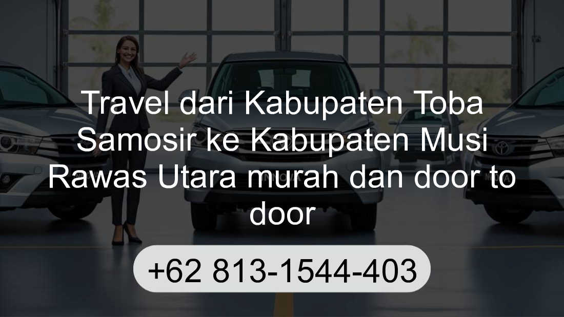 Travel Kabupaten Toba Samosir Kabupaten Musi Rawas Utara