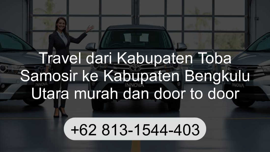 Travel Kabupaten Toba Samosir Kabupaten Bengkulu Utara