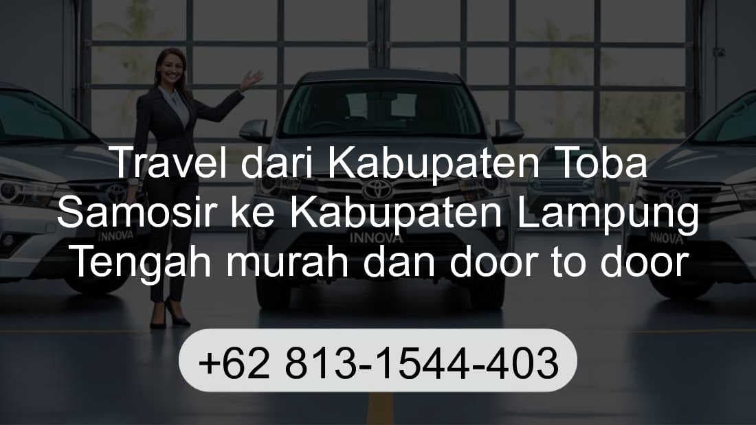 Travel Kabupaten Toba Samosir Kabupaten Lampung Tengah