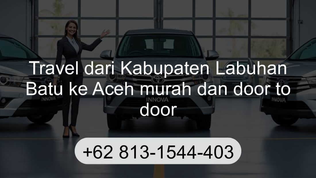 Travel Kabupaten Labuhan Batu Aceh