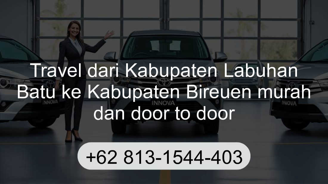 Travel Kabupaten Labuhan Batu Kabupaten Bireuen