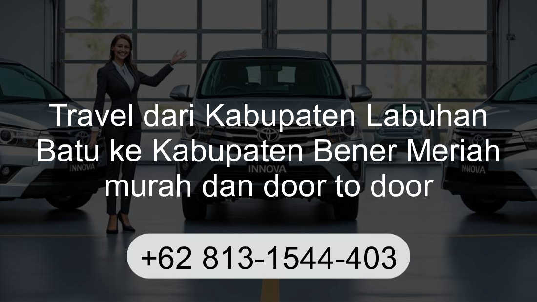 Travel Kabupaten Labuhan Batu Kabupaten Bener Meriah
