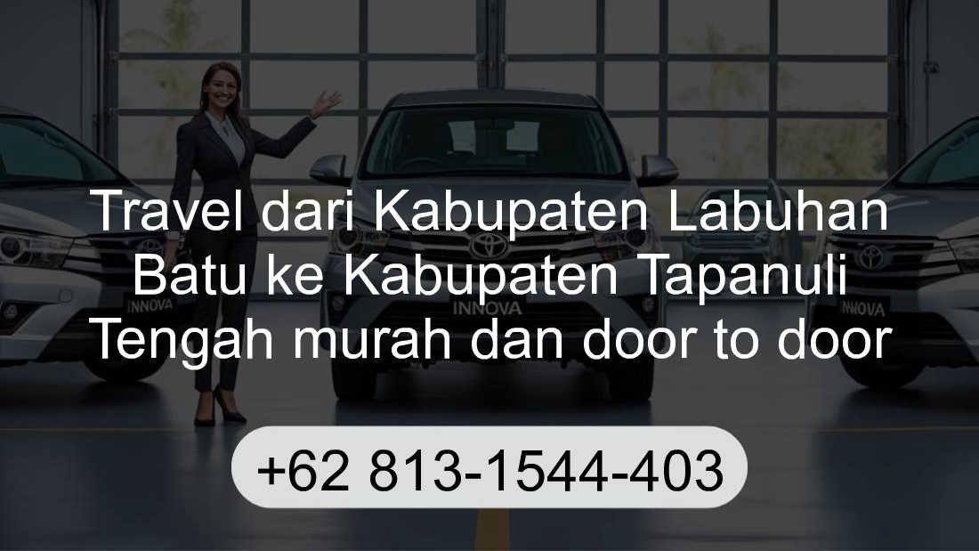 Travel Kabupaten Labuhan Batu Kabupaten Tapanuli Tengah