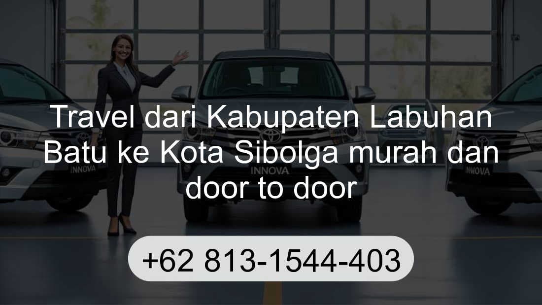Travel Kabupaten Labuhan Batu Kota Sibolga