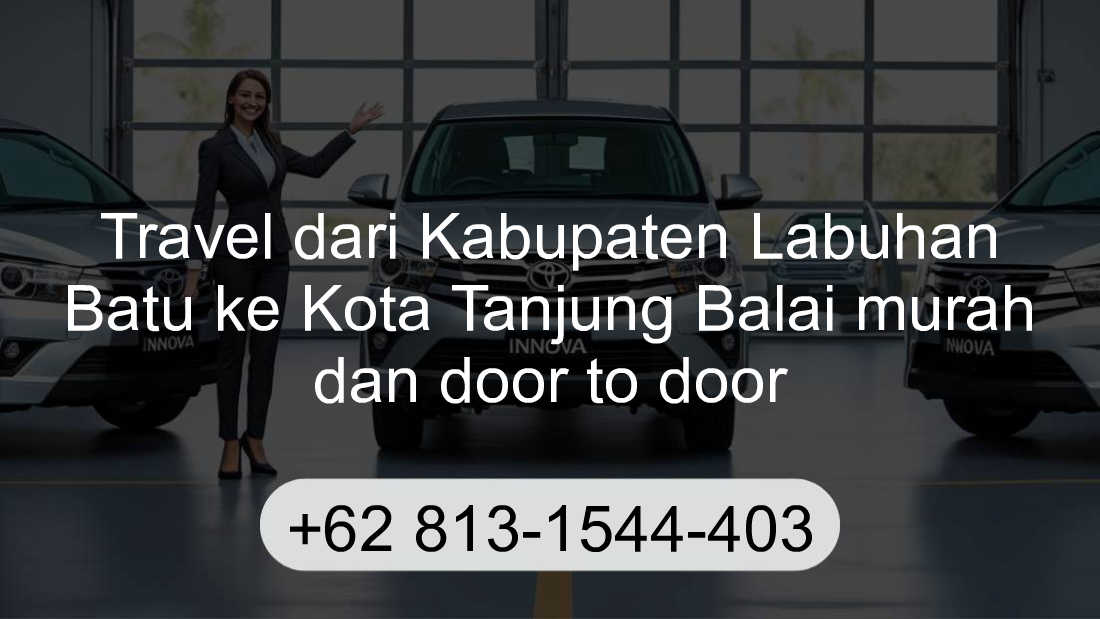 Travel Kabupaten Labuhan Batu Kota Tanjung Balai