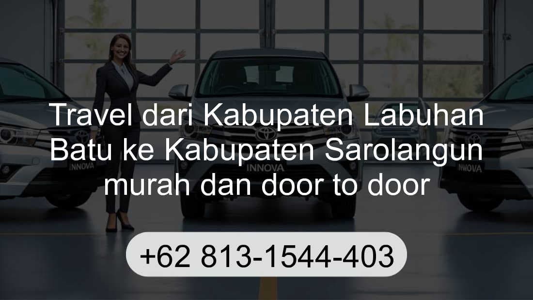 Travel Kabupaten Labuhan Batu Kabupaten Sarolangun