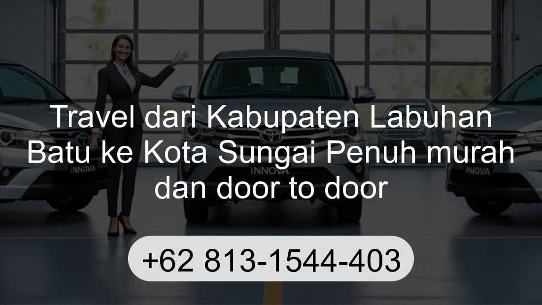 Travel Kabupaten Labuhan Batu Kota Sungai Penuh