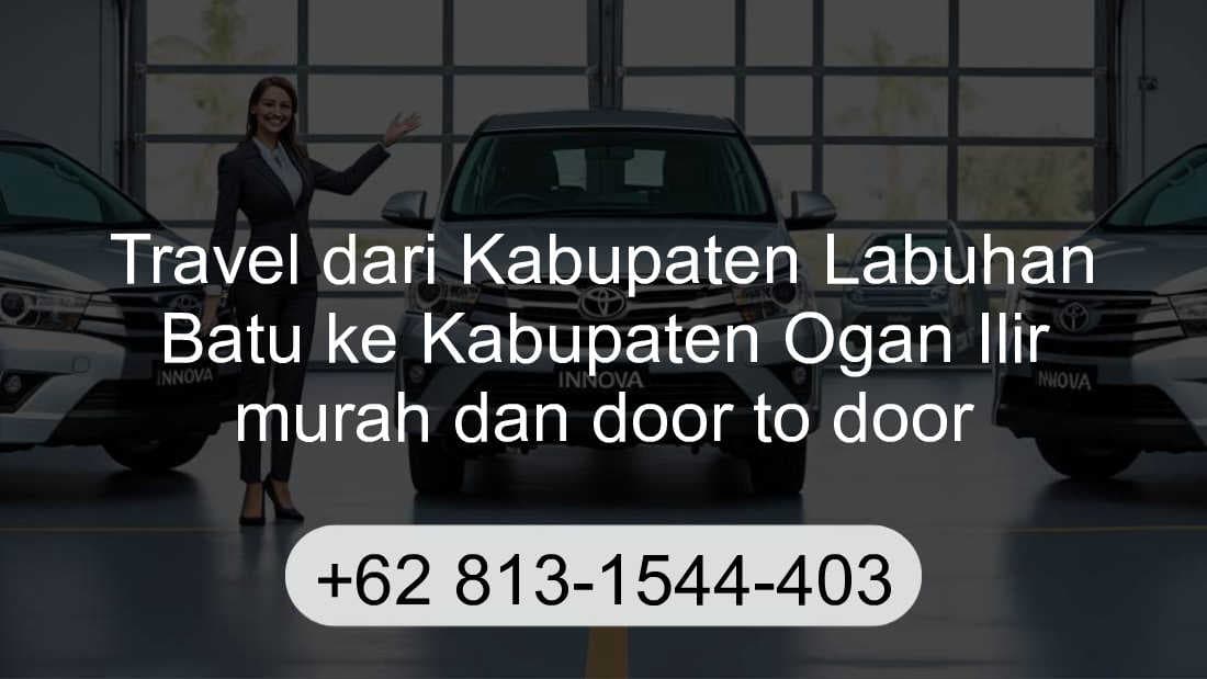 Travel Kabupaten Labuhan Batu Kabupaten Ogan Ilir