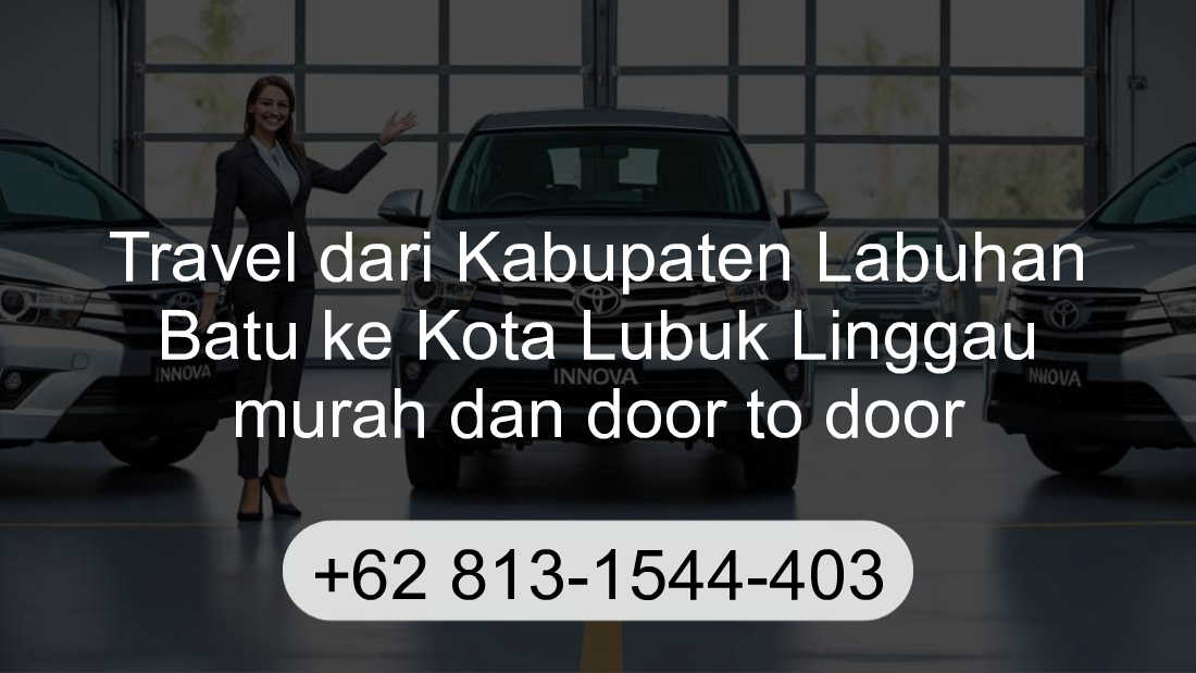 Travel Kabupaten Labuhan Batu Kota Lubuk Linggau
