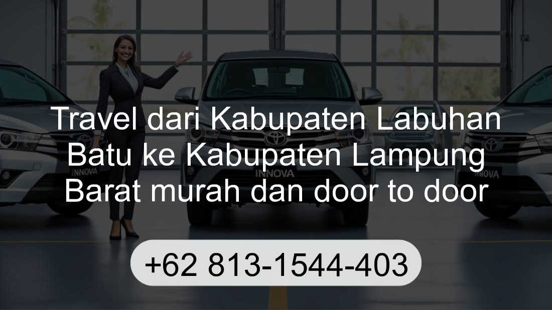 Travel Kabupaten Labuhan Batu Kabupaten Lampung Barat