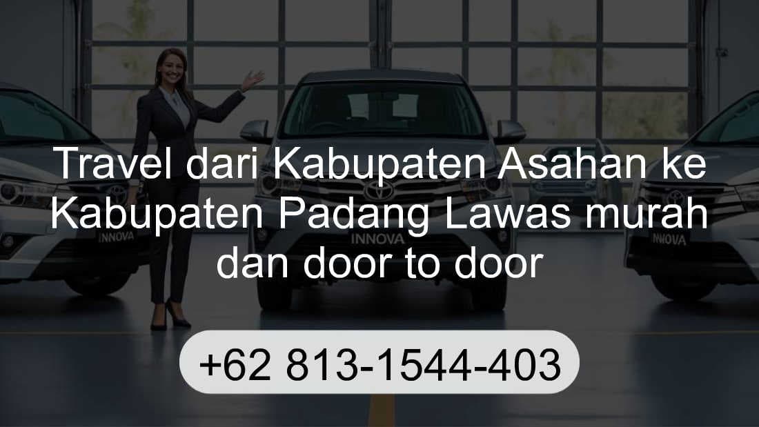 Travel Kabupaten Asahan Kabupaten Padang Lawas
