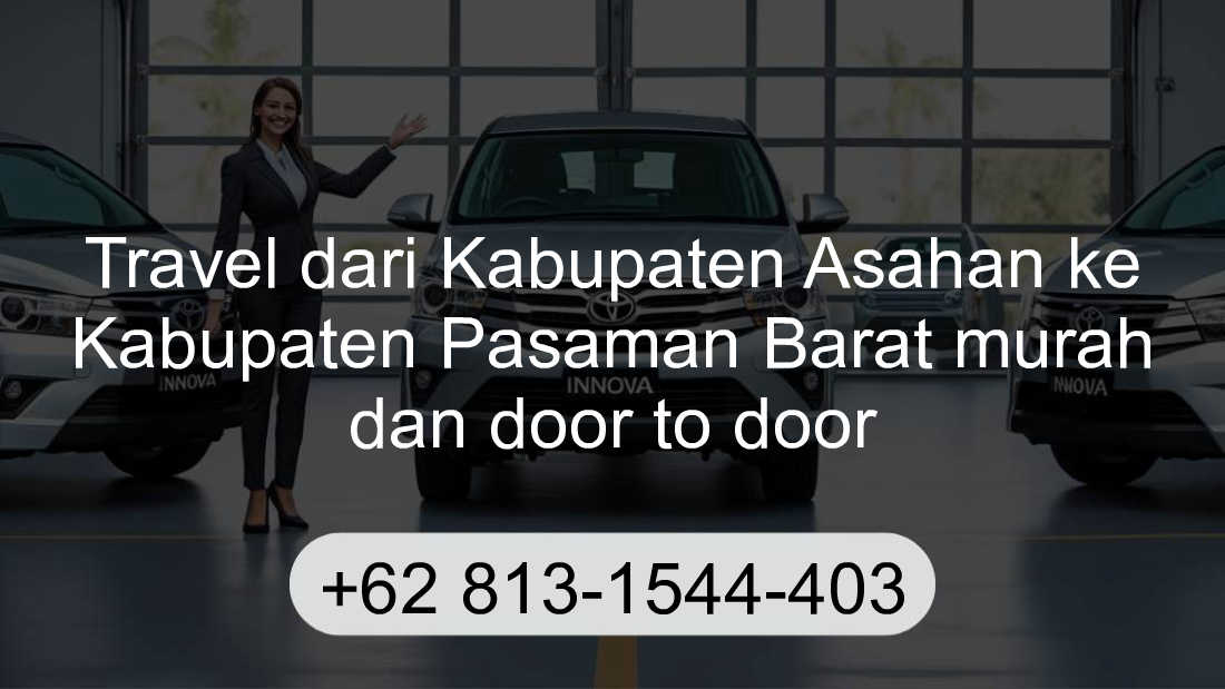 Travel Kabupaten Asahan Kabupaten Pasaman Barat