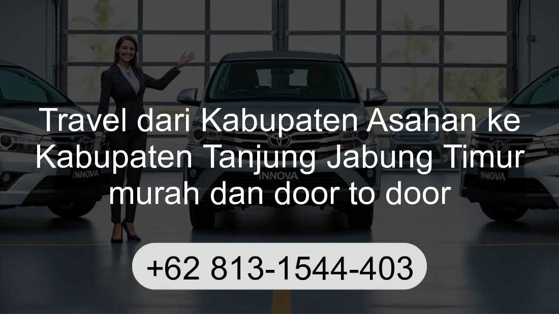 Travel Kabupaten Asahan Kabupaten Tanjung Jabung Timur