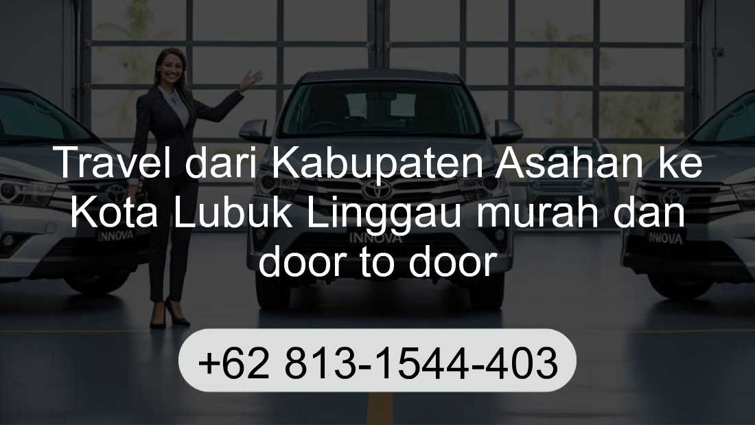 Travel Kabupaten Asahan Kota Lubuk Linggau