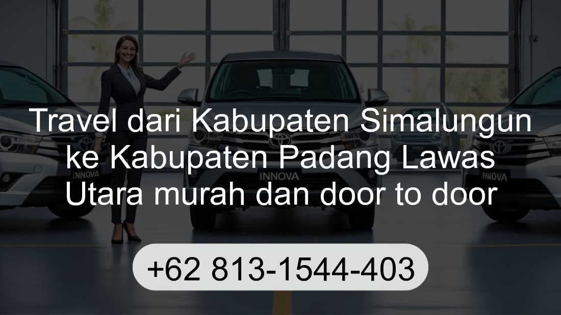 Travel Kabupaten Simalungun Kabupaten Padang Lawas Utara