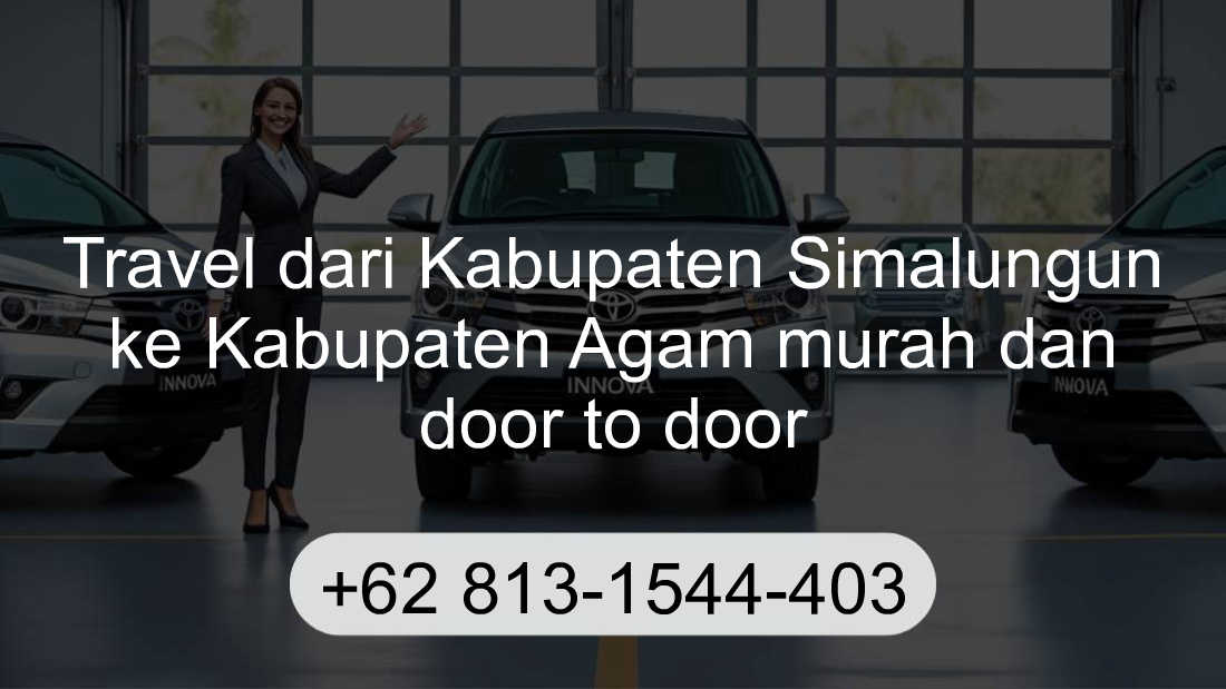 Travel Kabupaten Simalungun Kabupaten Agam
