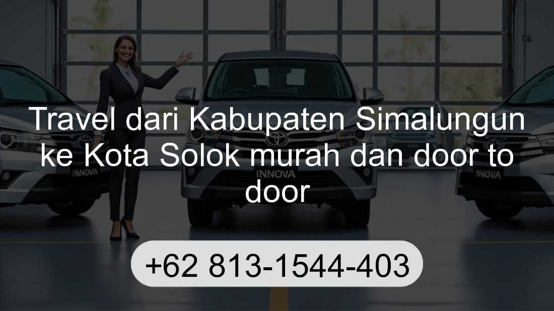 Travel Kabupaten Simalungun Kota Solok