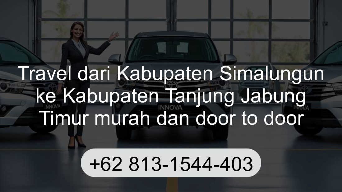 Travel Kabupaten Simalungun Kabupaten Tanjung Jabung Timur