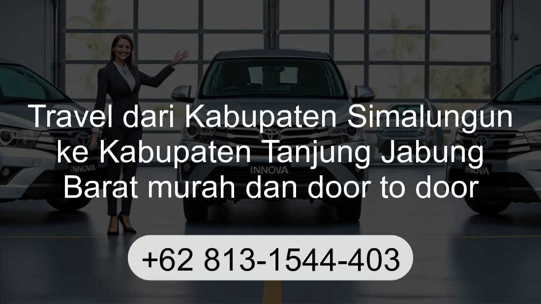 Travel Kabupaten Simalungun Kabupaten Tanjung Jabung Barat