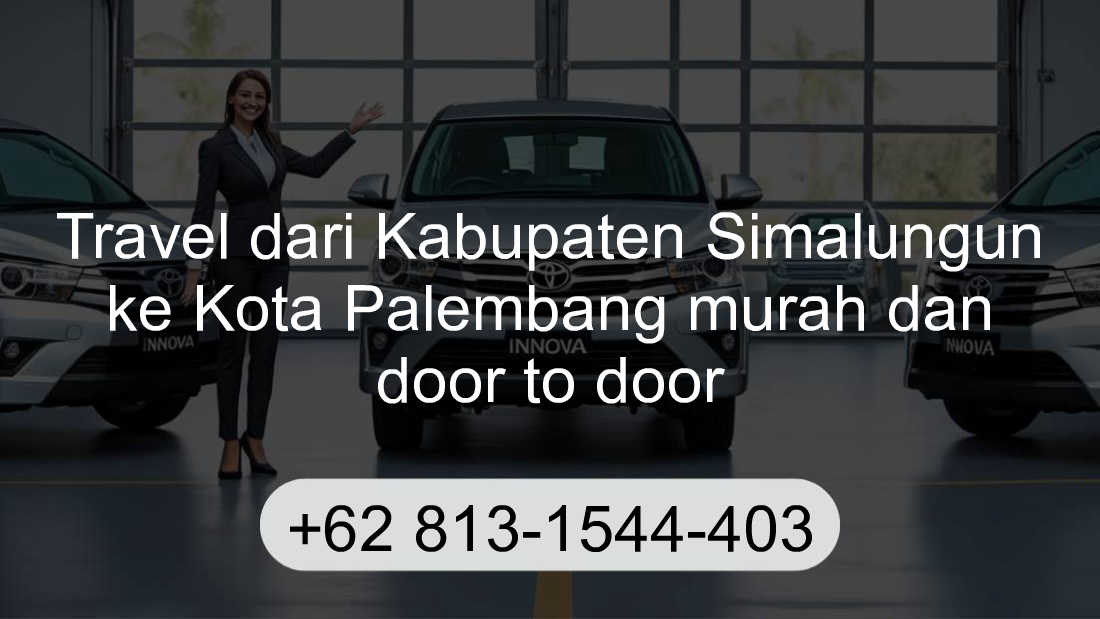 Travel Kabupaten Simalungun Kota Palembang